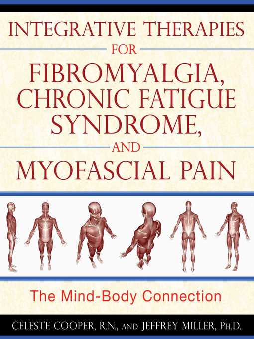 Title details for Integrative Therapies for Fibromyalgia, Chronic Fatigue Syndrome, and Myofascial Pain by Celeste Cooper - Available